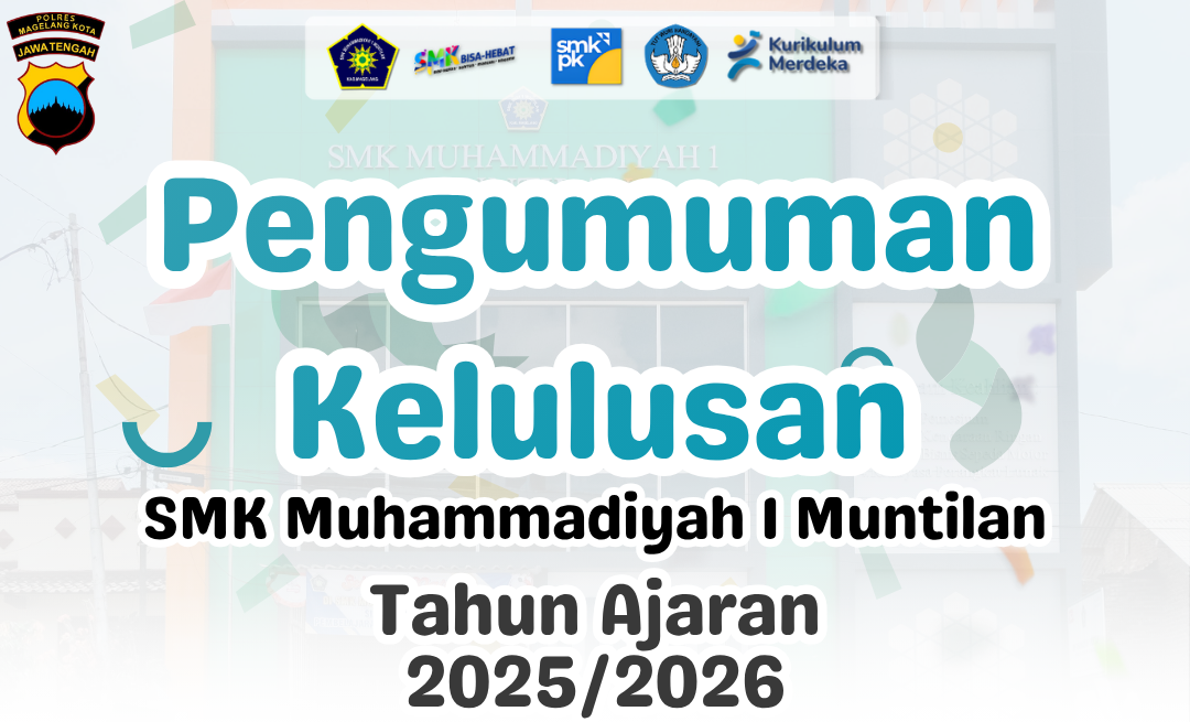 Pengumuman Kelulusan Siswa/Siswi SMK Muh 1 Muntilan